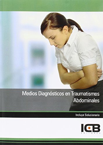 Medios Diagnósticos en Traumatismos Abdominales Medios Diagnósticos en Traumatismos Abdominales