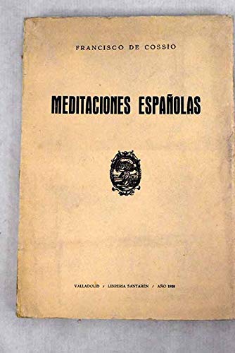 MEDITACIONES ESPAÑOLAS. MEDITACIONES ESPAÑOLAS.