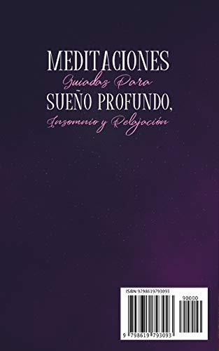 Meditaciones Guiadas Para Sueño Profundo, Insomnio y Relajación: Comience a Dormir más Inteligente hoy Siguiendo los Múltiples Guiones de Hipnosis y ... También Utilizado Para Superar la Ansiedad.