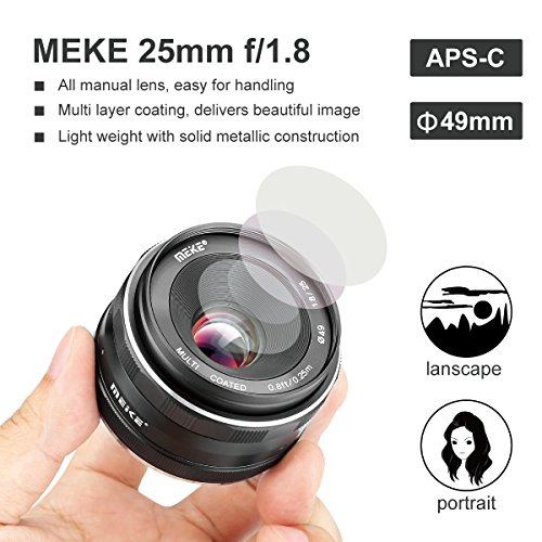 Meike 25mm F1.8 Large Aperture Wide Angle Lens Manual Focus Lens for Sony E Mount Mirrorless Cameras A7III A9 NEX5T A6400 A5000 A5100 A6000 A6500