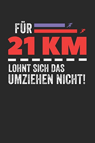 Mein Lauftagebuch: Trainingstagebuch für Läufer und Jogger ♦ Lauflogbuch für über 200 Einträge ♦ 6x9 Format I Motiv: 21 km: Trainingstagebuch für ... Einträge ♦ 6x9 Format I Motiv: 21 km