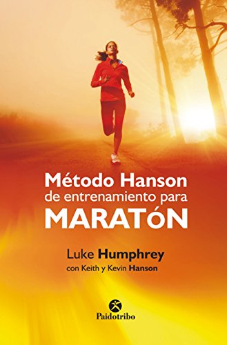 Método Hanson de entrenamiento para maratón (Running) Método Hanson de entrenamiento para maratón (Running)