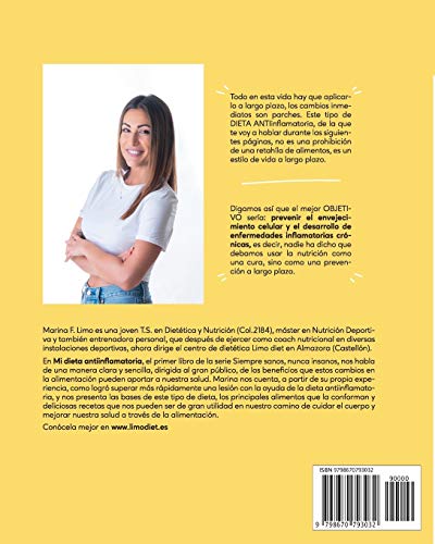 Mi dieta antiinflamatoria: Cambia tu dieta con los mejores objetivos: prevenir el envejecimiento celular y el desarrollo de enfermedades ... un cambio físico (la mejor versión de ti). Mi dieta antiinflamatoria: Cambia tu dieta con los mejores objetivos: prevenir el envejecimiento celular y el desarrollo de enfermedades ... un cambio físico (la mejor versión de ti).