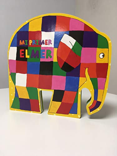 Mi primer Elmer (Elmer. Pequeñas manitas)