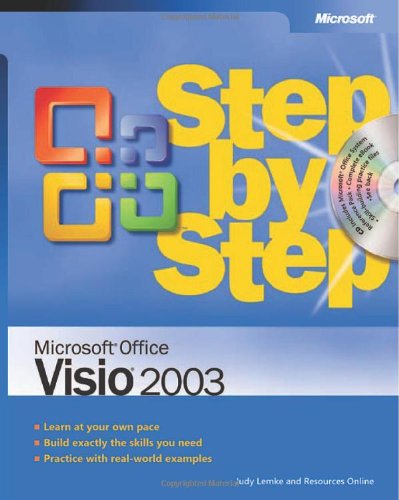 Microsoft® Office Visio® 2003 Step by Step (Bpg Step By Step) Microsoft® Office Visio® 2003 Step by Step (Bpg Step By Step)