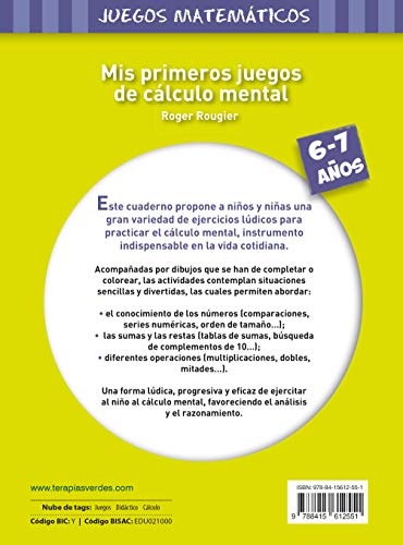 Mis primeros juegos de cálculo mental (6-7 años) (Terapias Juegos Matemáticos) - 9788415612551 (Terapias Juegos Didácticos)