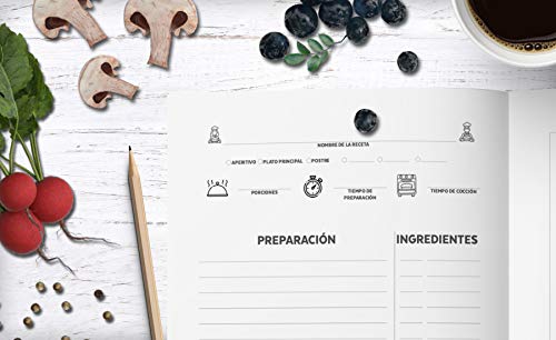 Mis Recetas Favoritas: Libro de recetas mis platos - Libro de recetas en blanco para anotar hasta 120 recetas y notas - en blanco para crear tus propios platos Mis Recetas Favoritas: Libro de recetas mis platos - Libro de recetas en blanco para anotar hasta 120 recetas y notas - en blanco para crear tus propios platos