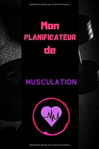 Mon planificateur de musculation: Trust Edition - Carnet à remplir de vos séances de musculation - organisez vos trainings et constatez votre ... : tableaux , bilans mensuels , graphiques.