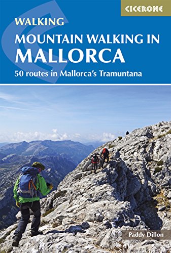 Mountain Walking in Mallorca: 50 routes in Mallorca's Tramuntana (International Walking)