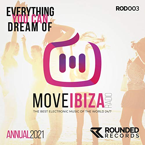 Move Ibiza Radio Annual 2021 (Continuous DJ Mix)