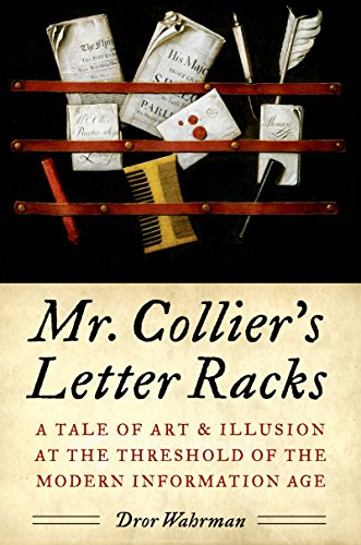 Mr. Collier's Letter Racks: A Tale of Art and Illusion at the Threshold of the Modern Information Age (English Edition)