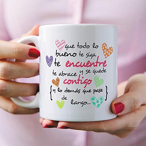 MUGFFINS Taza Original de Desayuno para Regalar a Amigas Amigos y Seres Queridos - Que Todo lo Bueno te SIGA te encuentre y te abrace - 350 ml - Tazas con Frases motivacionales