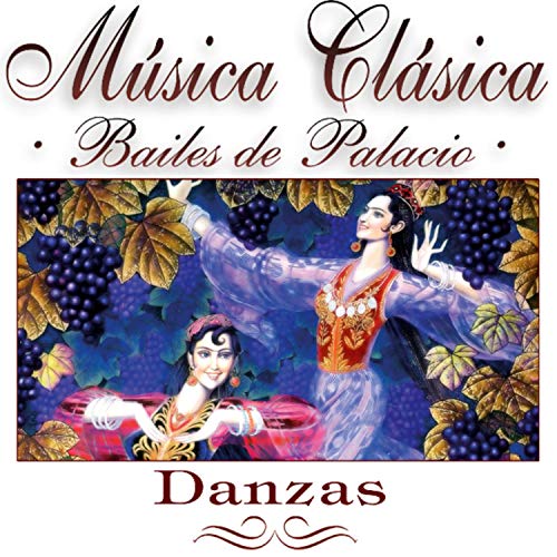 Música Clásica - Bailes de Palacio