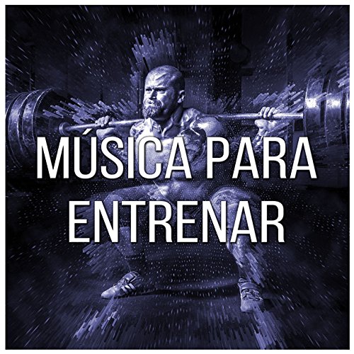 Música para Entrenar: La Mejor Música Motivadora para el Gimnasio. Canciones para Hacer Ejercicio Duro en el Gym Música para Entrenar: La Mejor Música Motivadora para el Gimnasio. Canciones para Hacer Ejercicio Duro en el Gym
