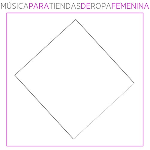 Música para tiendas de ropa femenina [Clean]