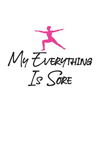 My everything is sore Pilates sketchbook | notebook with 120 pages squared: Graph Paper Composition Notebook: Grid Paper, Quad Ruled, 120 pages Softcover (6x9 inch)