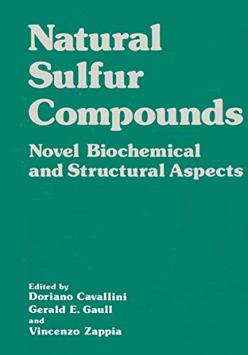 Natural Sulfur Compounds: Novel Biochemical and Structural Aspects Natural Sulfur Compounds: Novel Biochemical and Structural Aspects