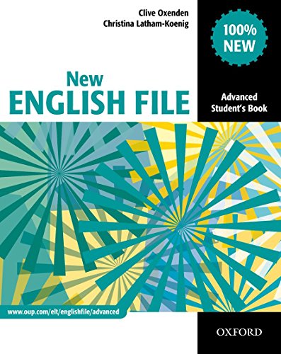 New english file. Advanced. Student's book. Per le Scuole superiori. Con espansione online New english file. Advanced. Student's book. Per le Scuole superiori. Con espansione online