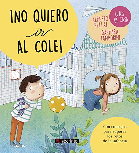 ¡No quiero ir al cole!: 6 (Pequeños Grandes Retos)