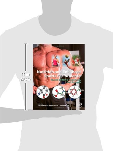 Nutrition and Enhanced Sports Performance: Muscle Building, Endurance, and Strength Nutrition and Enhanced Sports Performance: Muscle Building, Endurance, and Strength