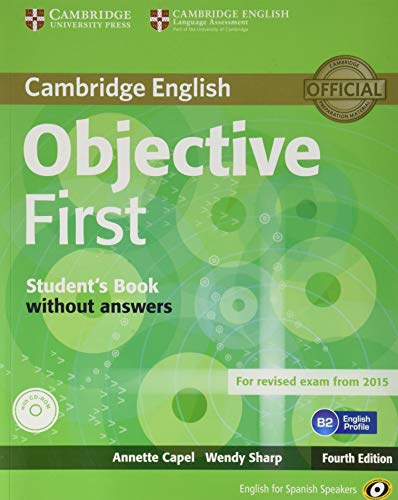 Objective First for Spanish Speakers Self-Study Pack (Student's Book without Answers, 100 Writing Tips, Class CDs (2)) 4th Edition