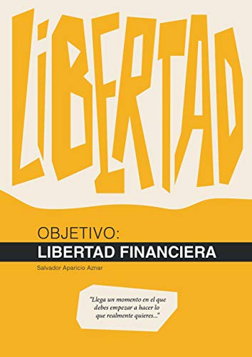 Objetivo: Libertad Financiera