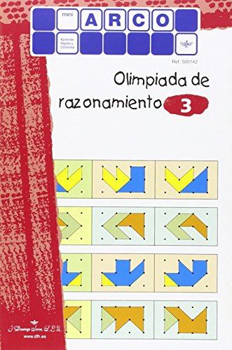 OLIMPIADA DEL RAZONAMIENTO 3 MINI ARCO OLIMPIADA DEL RAZONAMIENTO 3 MINI ARCO