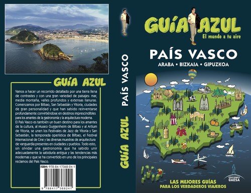 País Vasco: PAÍS VASCO GUÍA AZUL País Vasco: PAÍS VASCO GUÍA AZUL