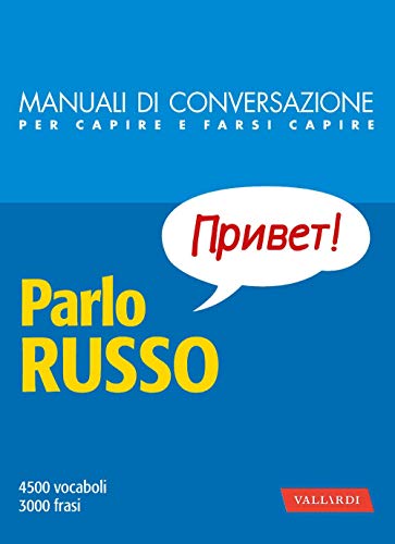 Parlo russo: 4500 vocaboli, 3000 frasi (Italian Edition) Parlo russo: 4500 vocaboli, 3000 frasi (Italian Edition)