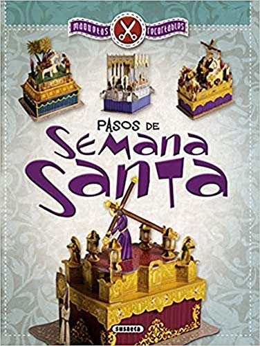 pasos De Semana Santa (Maquetas recortables)