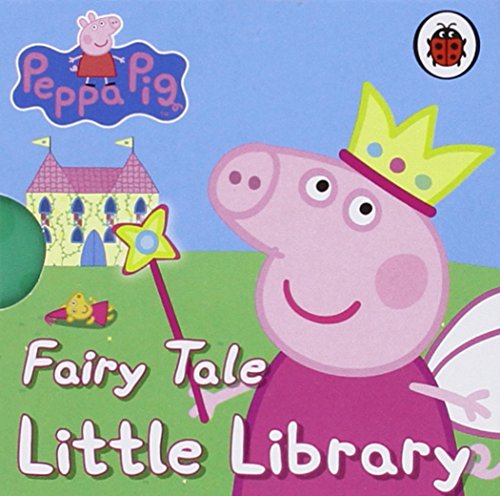 PEPPA PIG - FAIRY TALE LITTE LIBRARY PEPPA PIG - FAIRY TALE LITTE LIBRARY