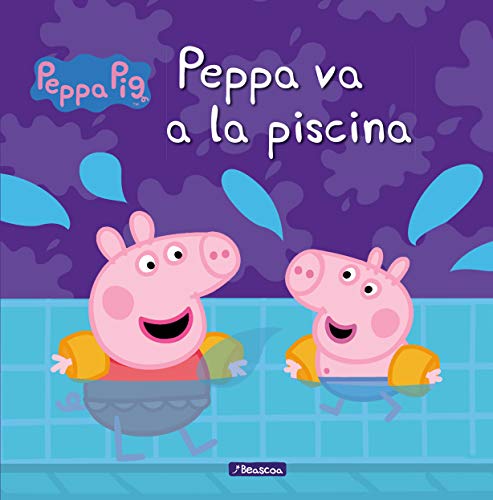 Peppa va a la piscina (Un cuento de Peppa Pig) Peppa va a la piscina (Un cuento de Peppa Pig)