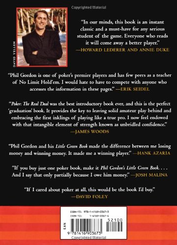 Phil Gordon's Little Green Book: Lessons and Teachings in No Limit Texas Hold'em Phil Gordon's Little Green Book: Lessons and Teachings in No Limit Texas Hold'em