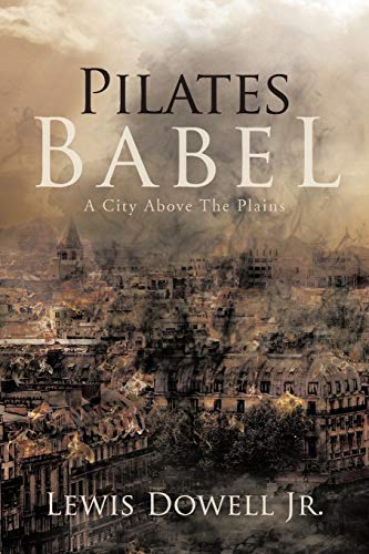 Pilates Babel: A City Above the Plains