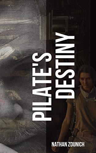 Pilate's Destiny (Pontius Pilate Book 2) (English Edition)