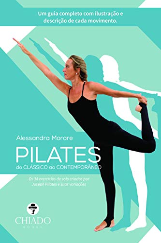 Pilates do clássico ao contemporâneo (Portuguese Edition)