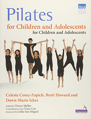 Pilates for Children and Adolescents: Manual of Guidelines and Curriculum