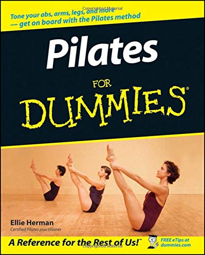 Pilates For Dummies (For Dummies S.)