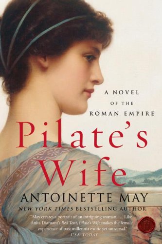 Pilate's Wife: A Novel of the Roman Empire (English Edition) Pilate's Wife: A Novel of the Roman Empire (English Edition)