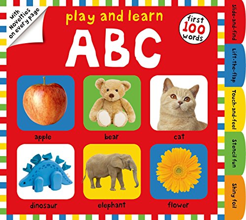 Play and Learn ABC: First 100 Words, with Novelties on Every Page