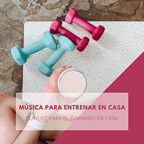 Playlist para el Gimnasio en Casa