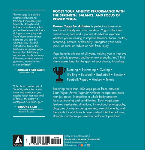 Power Yoga for Athletes: More than 100 Poses and Flows to Improve Performance in Any Sport Power Yoga for Athletes: More than 100 Poses and Flows to Improve Performance in Any Sport
