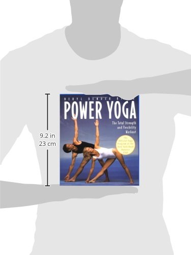 Power Yoga: The Total Strength and Flexibility Workout Power Yoga: The Total Strength and Flexibility Workout
