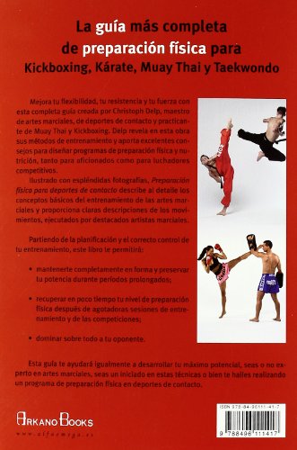 Preparación física para deportes de contacto: Entrenamiento para kickboxing, kárate, Muay Thai y taekwondo (Training for Muay Thai, Kick-boxing, and Taekwondo)