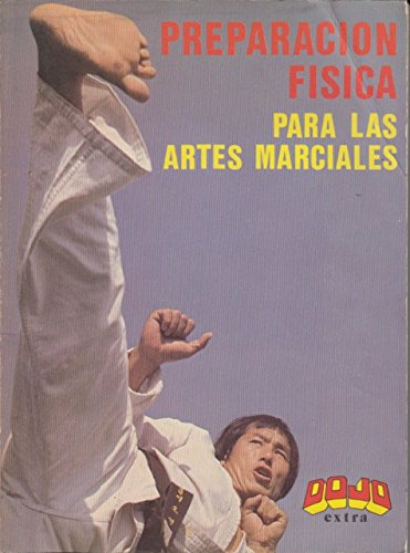 PREPARACIÓN FÍSICA PARA LAS ARTES MARCIALES