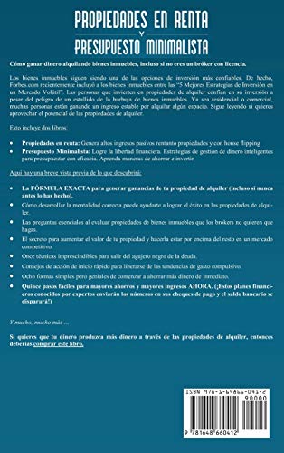 Propiedades en renta y presupuesto minimalista 2 libros en 1: Genera altos ingresos pasivos rentando propiedades y con house flipping + Estrategias de negocio para manejar tu dinero correctamente Propiedades en renta y presupuesto minimalista 2 libros en 1: Genera altos ingresos pasivos rentando propiedades y con house flipping + Estrategias de negocio para manejar tu dinero correctamente