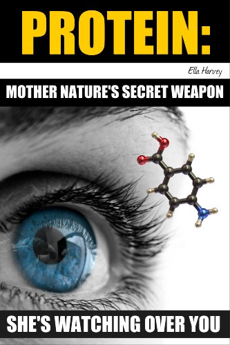 PROTEIN: Mother Nature’s Secret Weapon She's Watching Over You (English Edition)