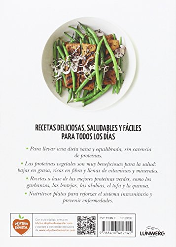Proteínas vegetales: 66 recetas antioxidantes (Come Verde) Proteínas vegetales: 66 recetas antioxidantes (Come Verde)