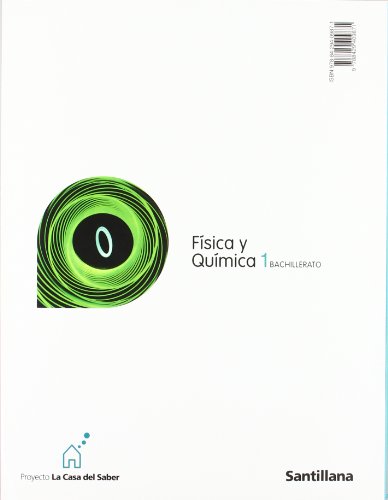 Proyecto La Casa del Saber, física y química, 1 Bachillerato - 9788429409871