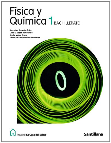 Proyecto La Casa del Saber, física y química, 1 Bachillerato - 9788429409871